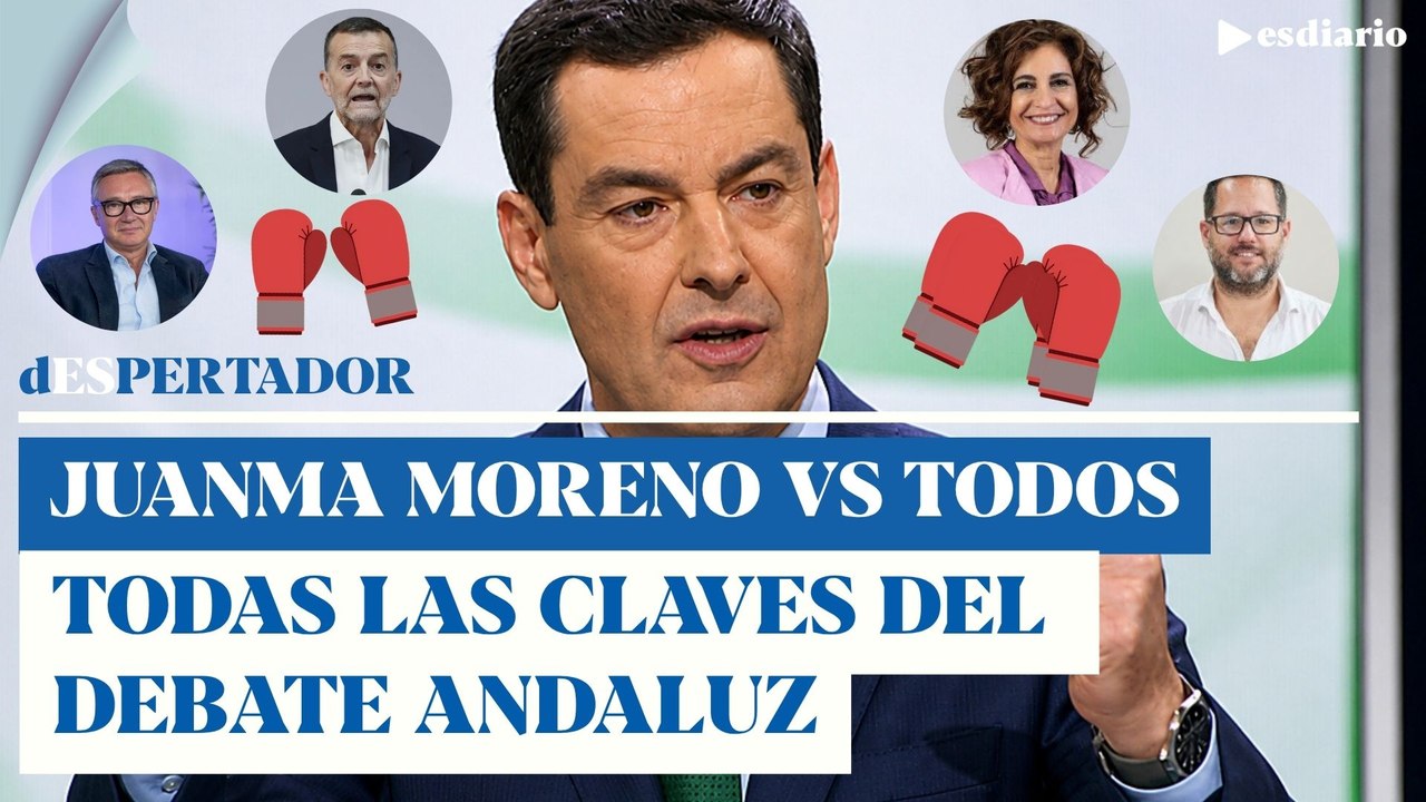 Todos contra Moreno Bonilla en Andalucía: las claves del debate andaluz | ESdiario