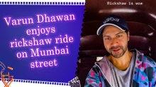 Varun Dhawan ditches luxury car for rickshaw ride, says “Rickshaw is wow”