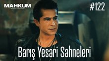 Barış Yesari Sahneleri - Mahkum