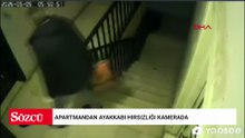 Apartmandan ayakkabı hırsızlığı kamerada
