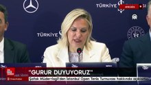 Şafak Müderrisgil'den İstanbul Open Tenis Turnuvası hakkında açıklama