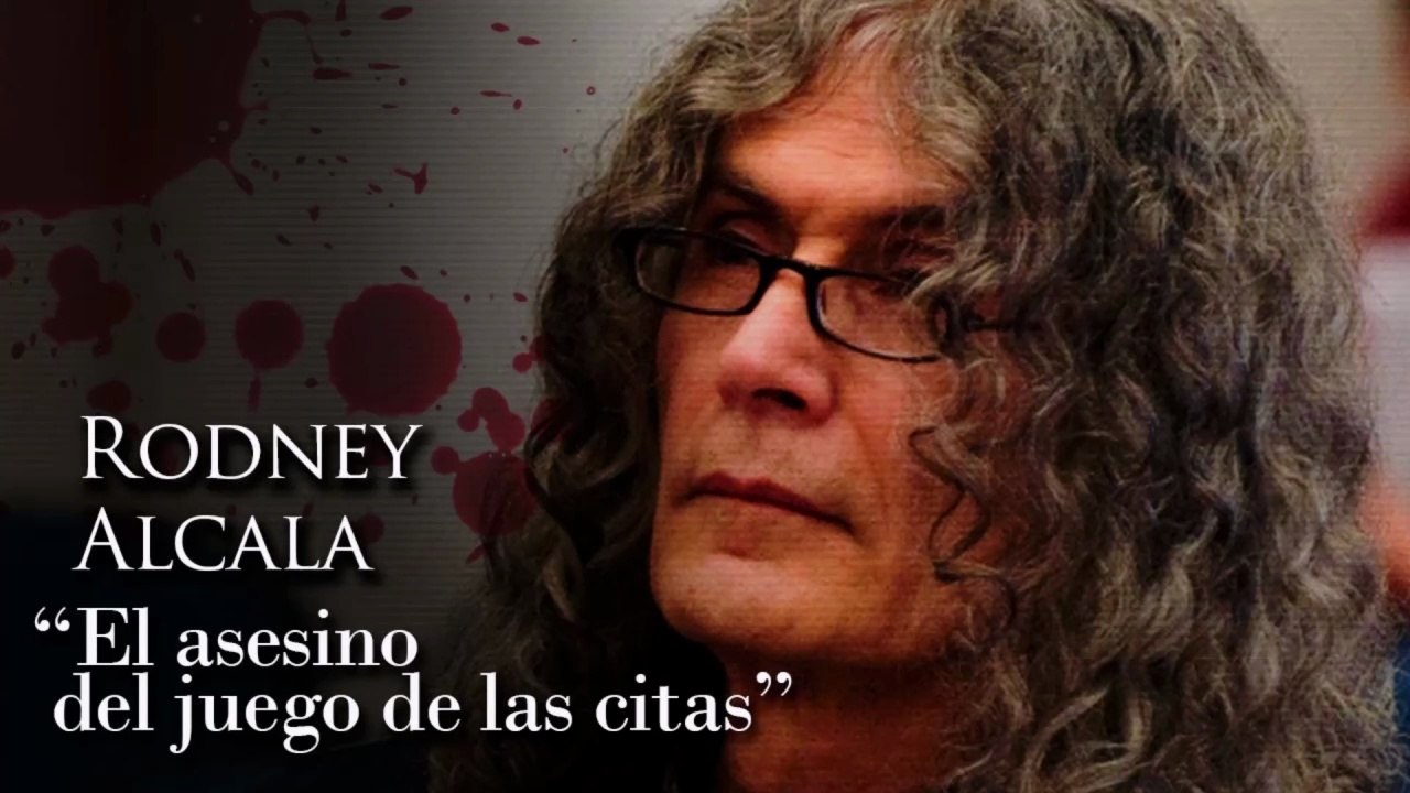 RODNEY ALCALA -  DATING GAME KILLER