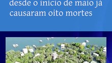 Vídeo - Temporais no Nordeste deixam rastro de destruição com oito mortes e milhares de desabrigados