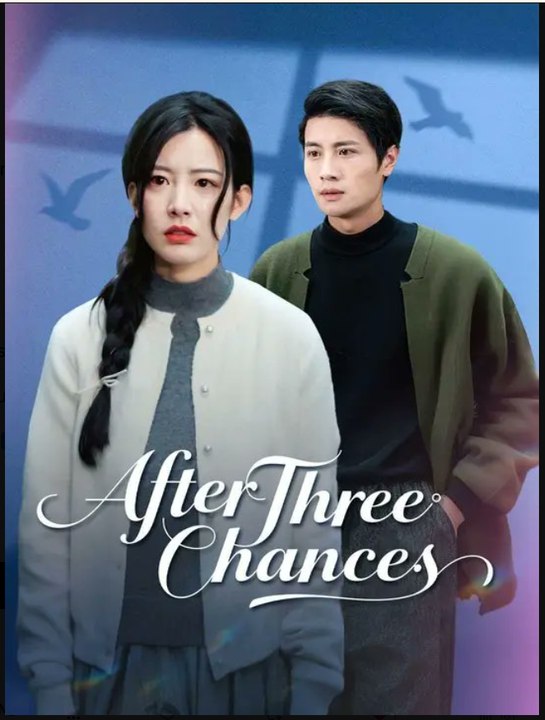 After Three chances - Full