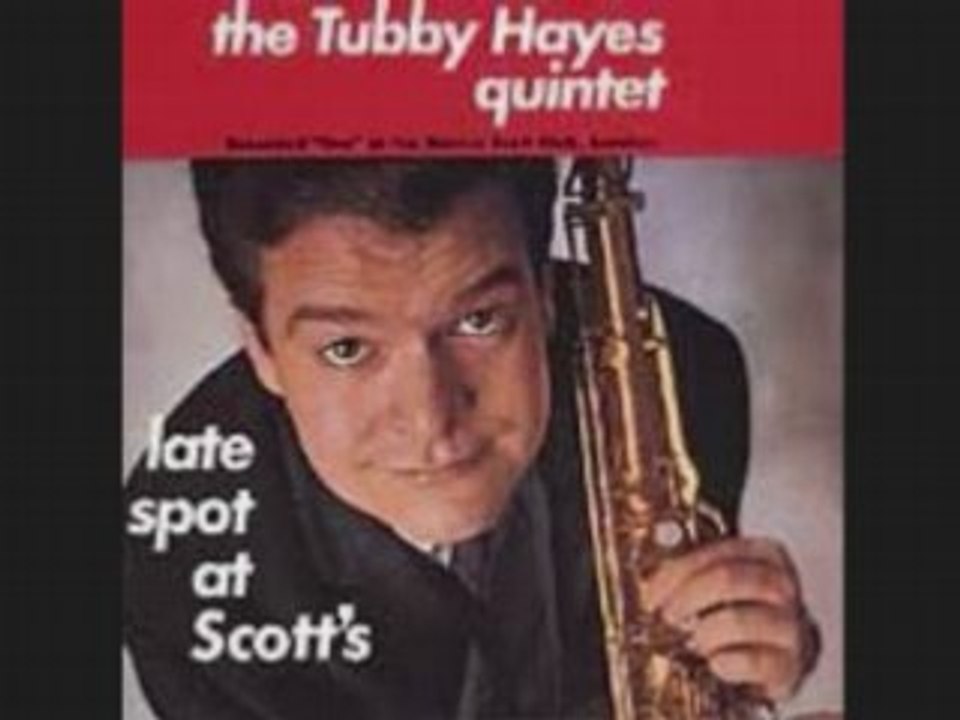 TUBBY HAYES  JAZZ by frenchconnection