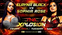 Today on TNA Xplosion