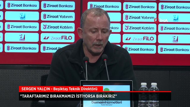 Sergen Yalçın: Taraftarımız bırakmamızı istiyorsa bırakırız