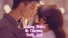 Jealousy Strikes The Charming Sickly Lead
