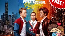 ENG SUB 💖 Private School Playboys Dailymotion Movie - Free  Episodes
