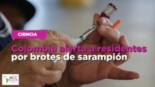 Colombia alerta a residentes por brotes de sarampión