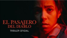 Primer Tráiler Oficial Subtitulado de 'El Pasajero del Diablo'