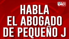 Habla el abogado de "Pequeño J": "Lamento mucho lo que le pasó a las chicas"