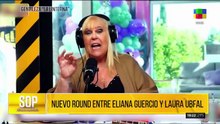 NUEVO ROUND ENTRE ELIANA GUERCIO Y LAURA UBFAL
