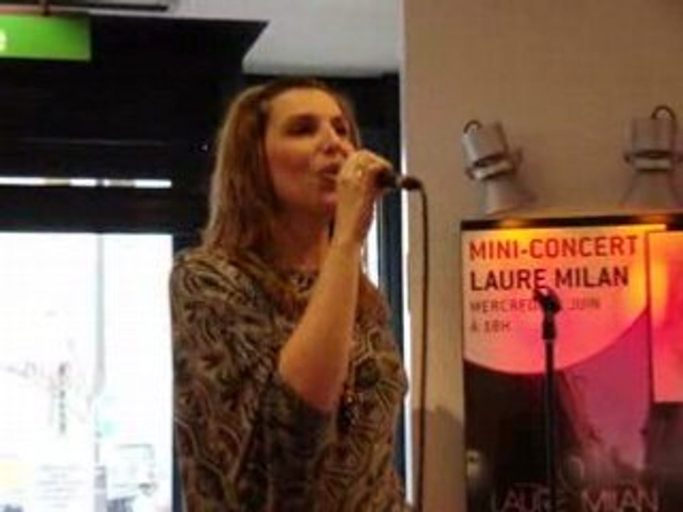 Laure Milan "Si tu dois partir" show case