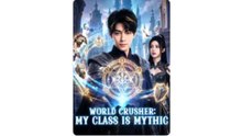 World Crusher My Class Is Mythic Aft