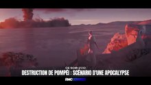 Destruction de Pompéi scénario d'une apocalypse Bande-annonce (FR)