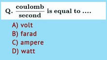 coulomb/second is equal to _ coulomb per second is equal to _ C/s is equal to