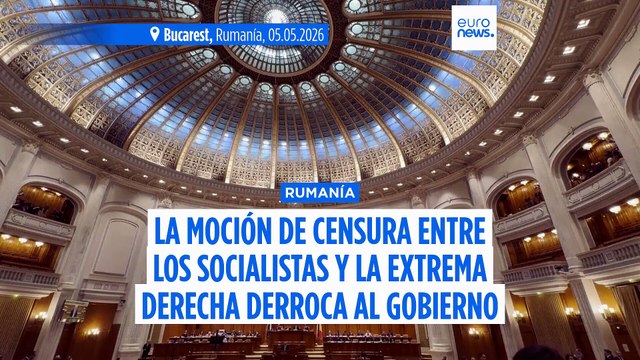 Triunfa en Rumanía la moción de censura entre socialistas y la ultraderecha
