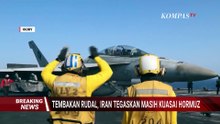 PANAS! Iran Klaim Masih Kuasai Selat Hormuz, Sebut Trump Bohong Soal Misi Kemanusiaan