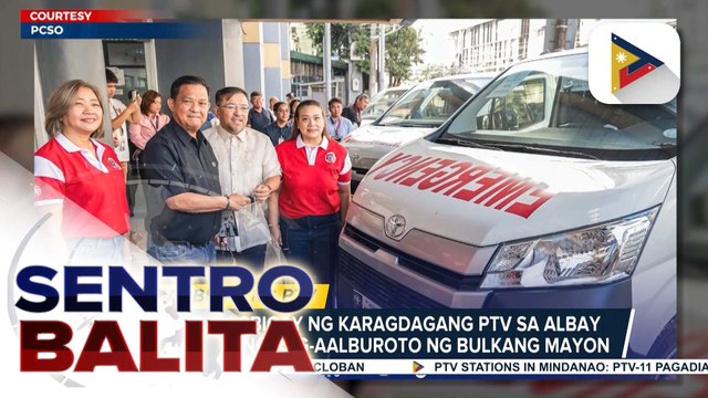 PCSO, nagbigay ng karagdagang PTV sa Albay sa harap ng pag-aalburoto ng Bulkang Mayon