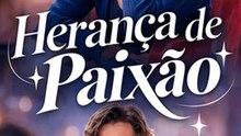 HerançA De PaixãO - Filme Completo