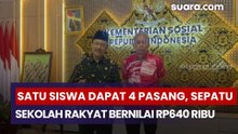 Satu Siswa Dapat 4 Pasang,  Sepatu Sekolah Rakyat Bernilai  Rp640 Ribu
