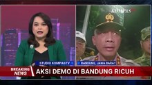 BREAKING NEWS! Kapolda Jabar Update Situasi Aksi Ricuh di Bandung: Kelompok Massa Berbahaya!