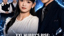 XXL Hubby's Rise Reborn to Destroy My Ex!- Full Drama Movie English Sub