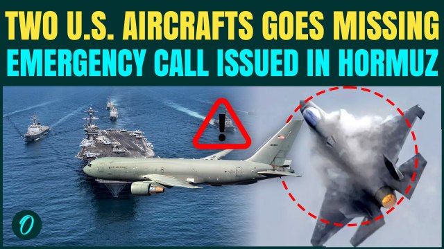 2 U.S Air Force Jets Goes Missing In Strait Of Hormuz |Aircrafts DISAPPEAR After SOS Calls Near Iran
