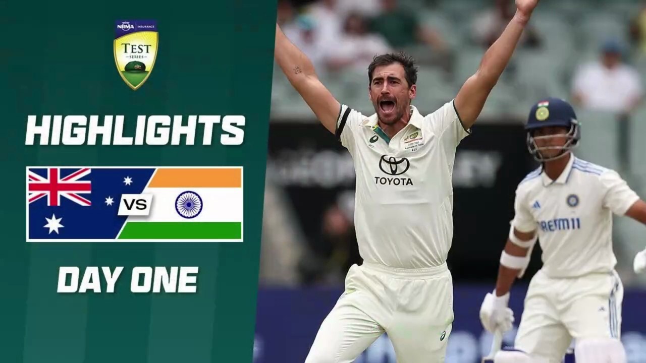 Australia vs India 2nd Test 2024 Day 1 Highlights | IND vs AUS Test Series 2024-25