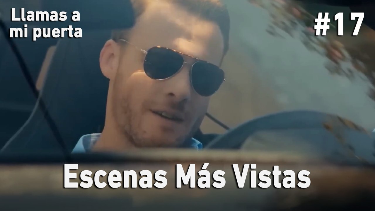 Escenas Más Vistas #17 - Llamas A Mi Puerta