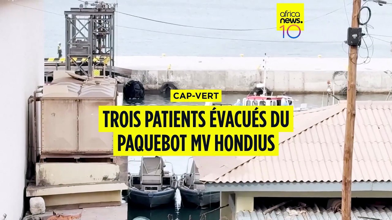 Cap-Vert : trois patients évacués du bateau MV Hondius