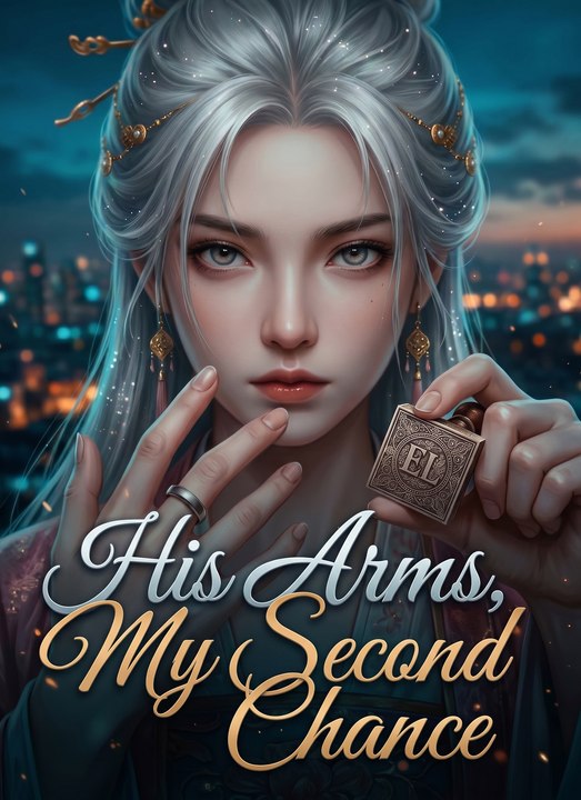 His Arms, My Second Chance