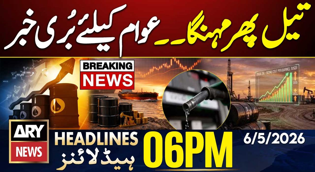 Fuel Prices Hike Again - Big Shock For Public | ARY News 6 PM Headlines | 6th May 2026