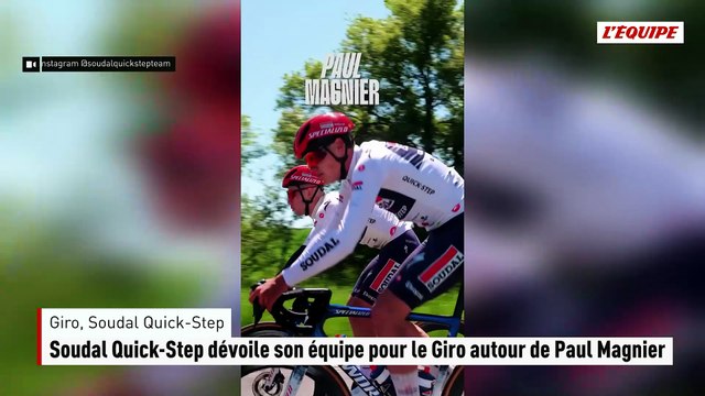 Soudal Quick-Step dévoile son équipe pour le Giro autour de Paul Magnier - Cyclisme - Giro