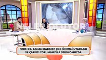 Canan Karatay canlı yayında açıkladı! 'Pıhtı riskine karşı en doğal yöntem'