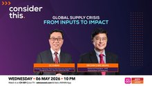 Consider This : Global Supply Crisis — From Inputs to Impact