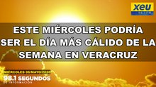 Este miércoles podría ser el día más cálido de la semana en Veracruz