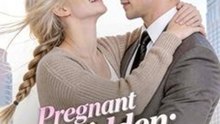 Pregnant and Hidden：The Billionaire's Runaway Maid HOT MOVIE