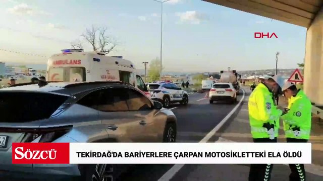 Tekirdağ'da bariyerlere çarpan motosikletteki Ela öldü, sürücü yaralandı