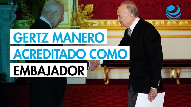 Gertz Manero presenta cartas credenciales ante el Rey Carlos que lo acreditan como embajador en Reino Unido