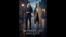 [EngSub] Between Lies and Love 🍲Bros Channel