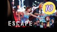 Escape Episode 10 Engsub