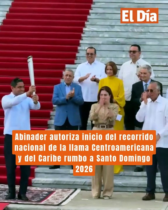 Abinader autoriza inicio del recorrido nacional de la llama Centroamericana y del Caribe rumbo a Santo Domingo 2026