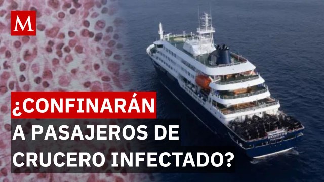 ¿Atrapados o protegidos? La angustia de los 149 pasajeros del crucero infectado de Hantavirus