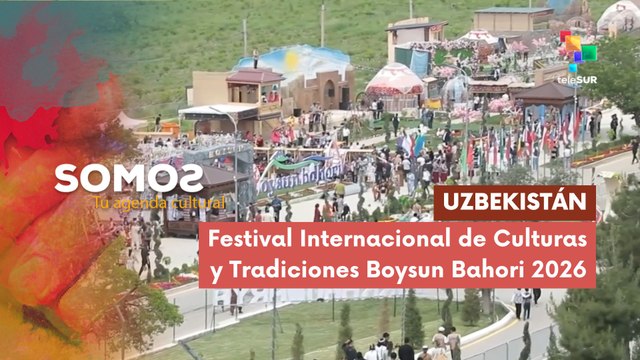 SOMOS | Uzbekistán | Festival Internacional de Culturas y Tradiciones Boysun Bahori 2026 06-05-2026
