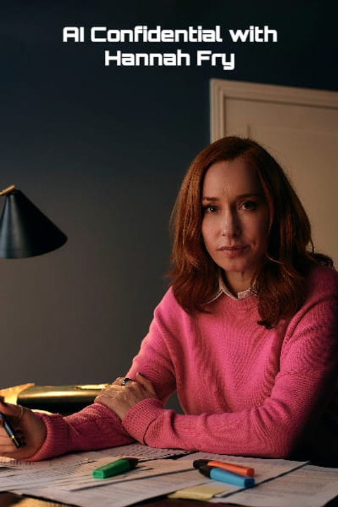 AI Confidential with Hannah Fry - Season 1 - Episode 01: The Boy Who Tried to Kill the Queen Eng Sub