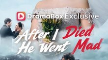 [Hot 2026🔥] After I Died, He Went Mad Full movie_🧡🍏 🔥  (2026) - FULL DRAMA MOVIES ENGSUB