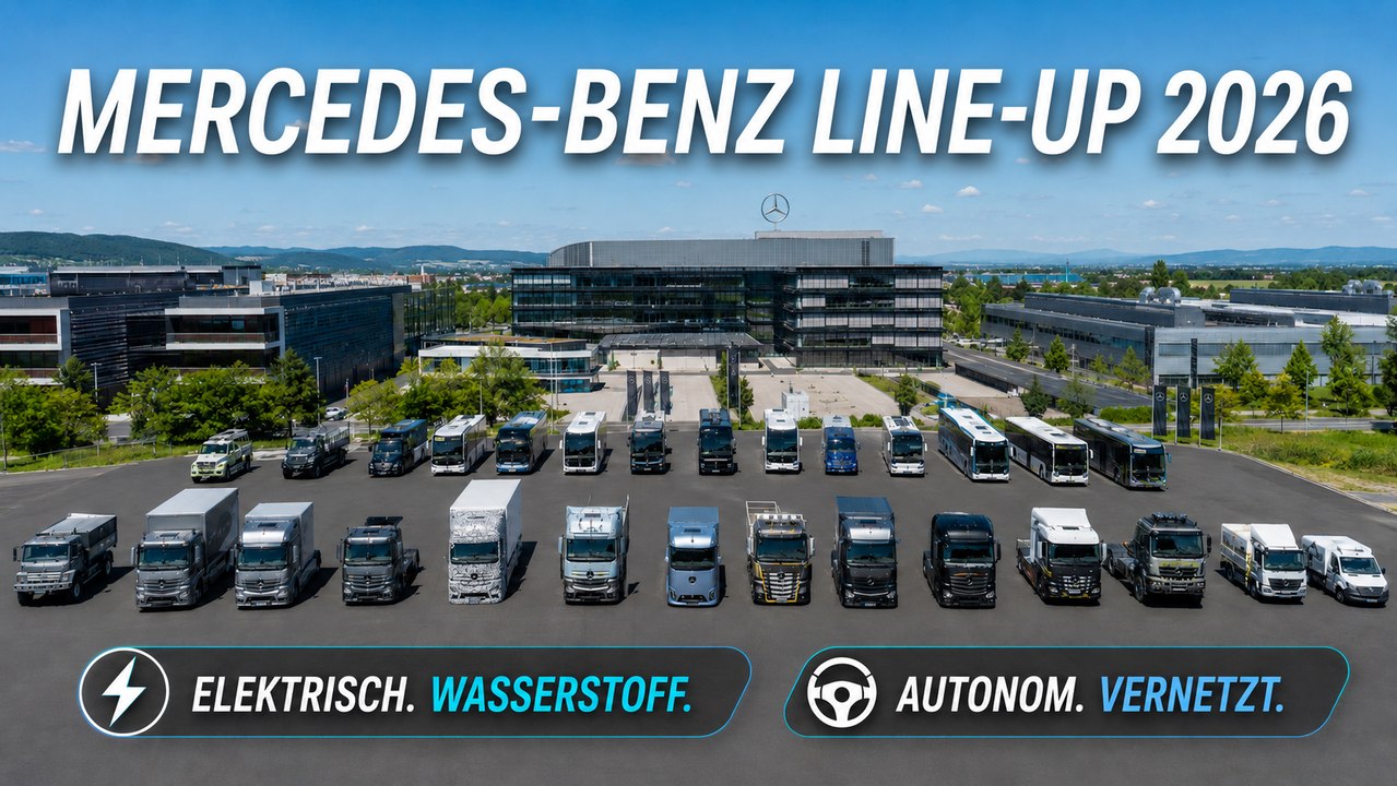 Mercedes-Benz Line-up 2026: Zukunft der Trucks und Busse im Überblick