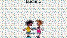 "L'histoire de Lucie".